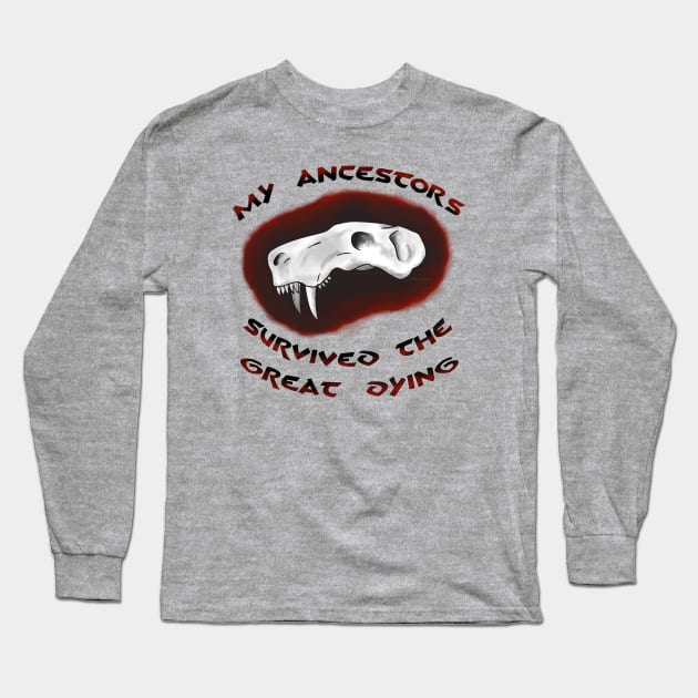 Survived the great dying Long Sleeve T-Shirt by DEGLTOONS